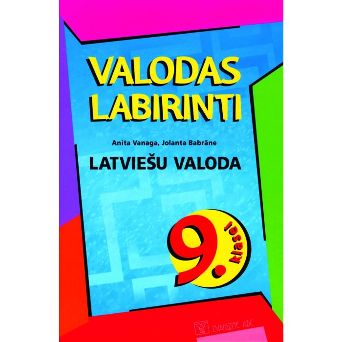 Valodas labirinti. Latviešu valoda 9. klasei