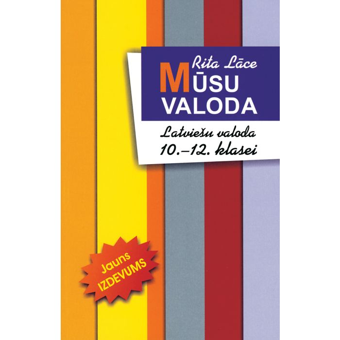 Mūsu valoda. Latviešu valoda 10.-12. klasei