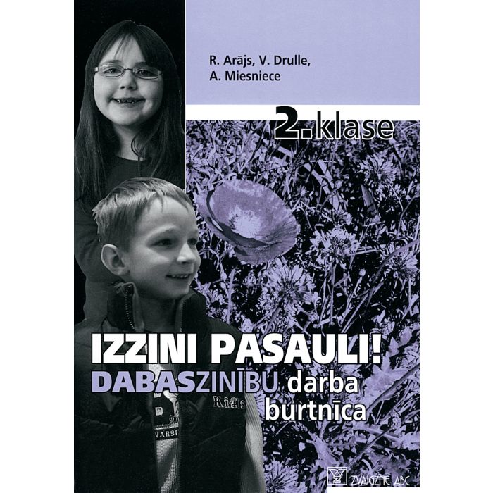 Izzini pasauli! Dabaszinību darba burtnīca 2. klasei