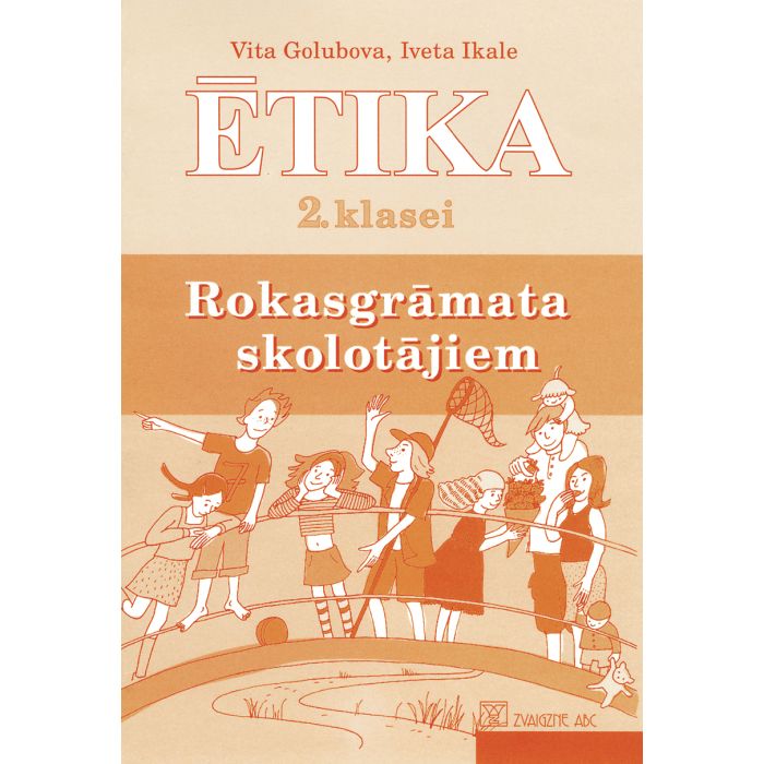 Ētika 2. klasei. Rokasgrāmata skolotājiem