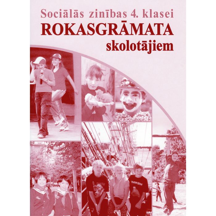 Sociālās zinības 4. klasei. Rokasgrāmata skolotājiem