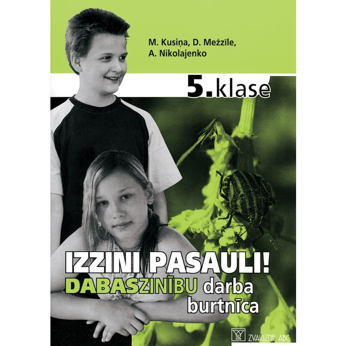 Izzini pasauli! Dabaszinību darba burtnīca 5. klasei