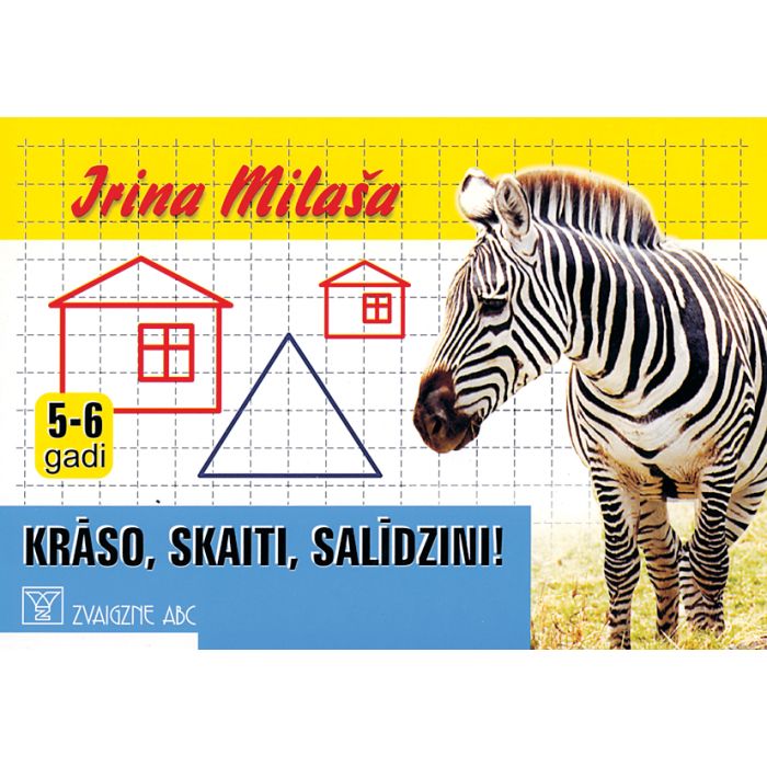 Krāso, skaiti, salīdzini! 5-6 gadi