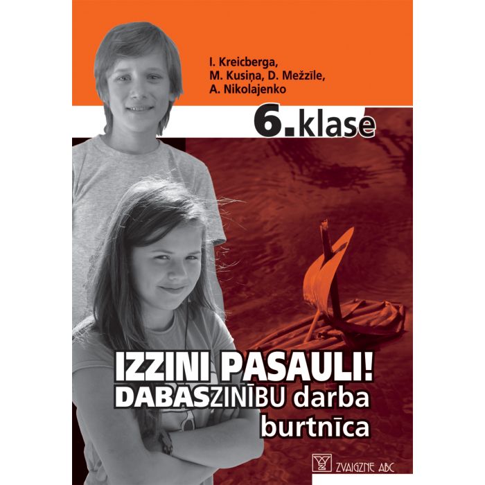 Izzini pasauli! Dabaszinības 6. klasei. Darba burtnīca