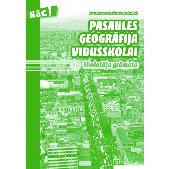 Pasaules ģeogrāfija vidusskolai 1. Skolotāja grāmata