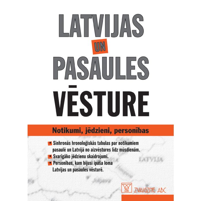 Latvijas un pasaules vēsture. Notikumi, jēdzieni, personības