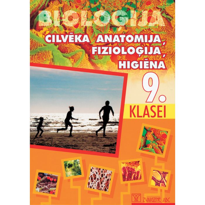 Bioloģija. Cilvēka anatomija, fizioloģija, higiēna 9. klasei