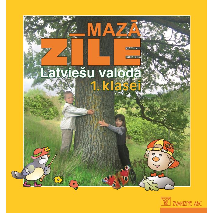 Zīle. Mazā zīle. Latviešu valoda 1. klasei