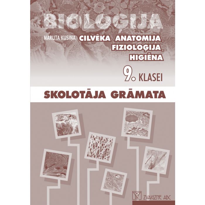 Bioloģija. Cilvēka anatomija, fizioloģija, higiēna 9. klasei. Skolotāja grāmata