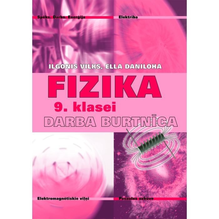 Fizika 9. klasei. Darba burtnīca