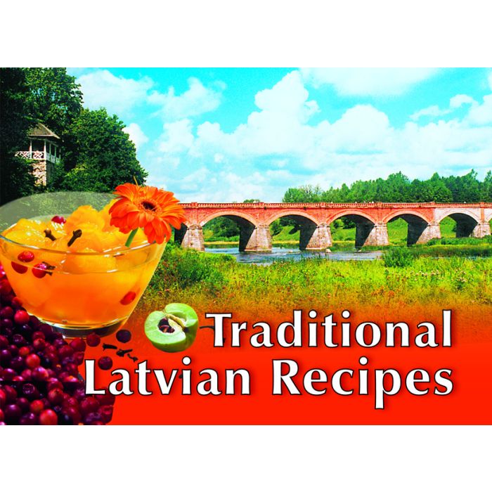 Traditional Latvian Recipes