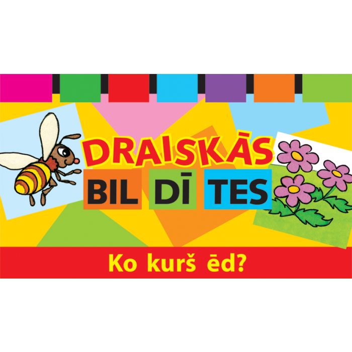 Draiskās bildītes. Ko kurš ēd?