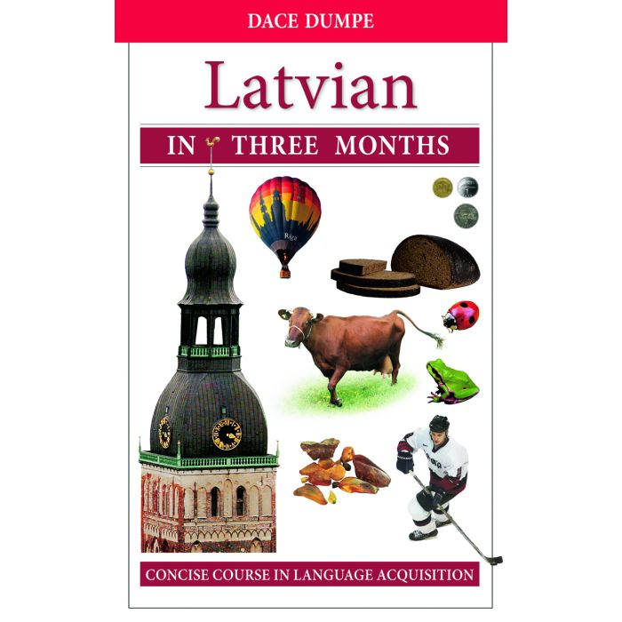 Latvian in three months