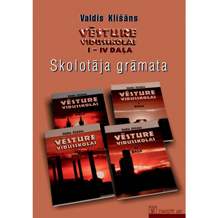 Vēsture vidusskolai, I-IV daļa. Skolotāja grāmata