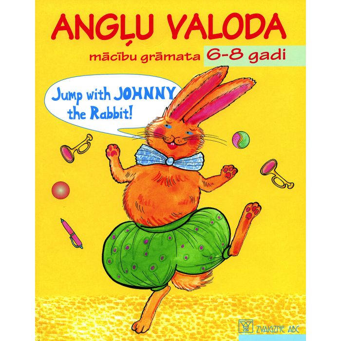 Jump with Johnny the Rabbit! Angļu valoda 6-8 gadi. Mācību grāmata