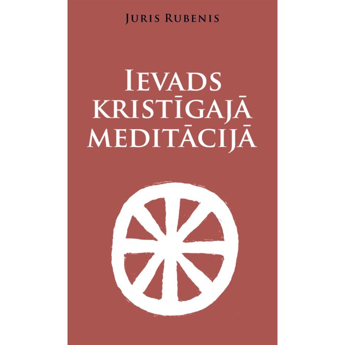 Ievads kristīgajā meditācijā