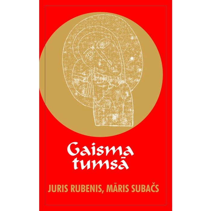 Gaisma tumsā