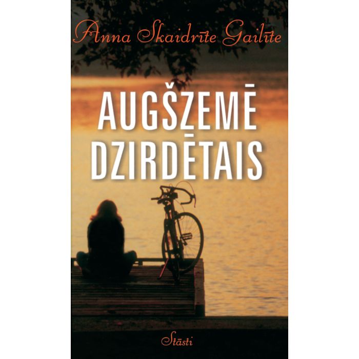 Augšzemē dzirdētais. Stāsti