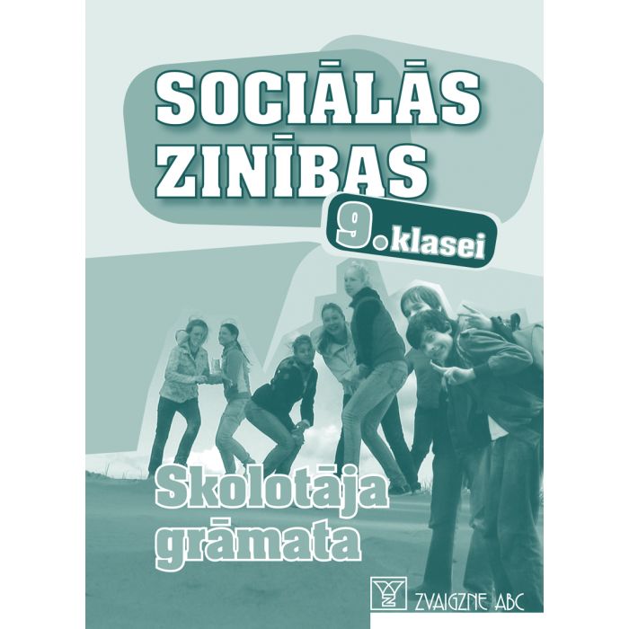 Sociālās zinības 9. klasei. Skolotāja grāmata