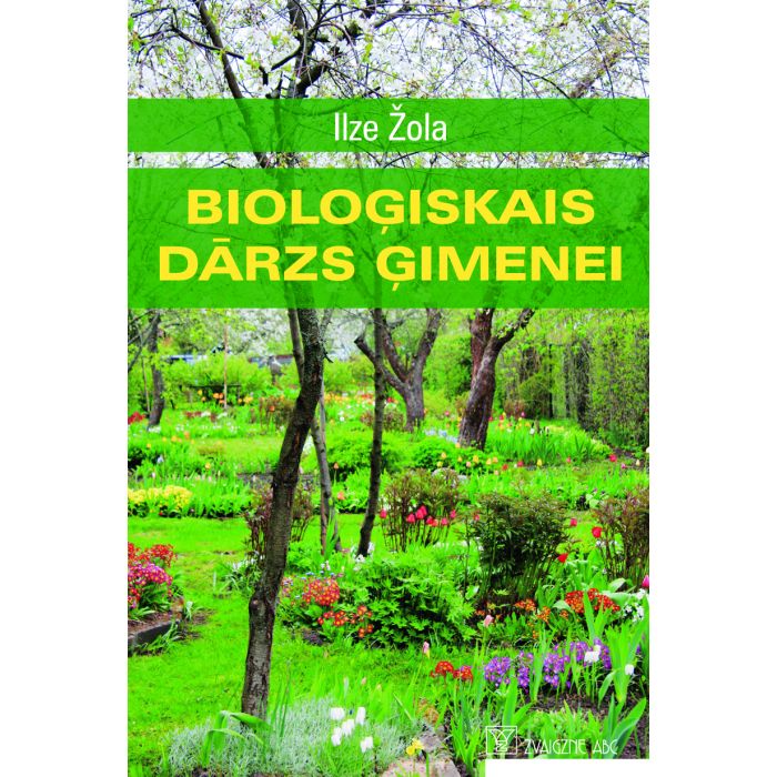 Bioloģiskais dārzs ģimenei