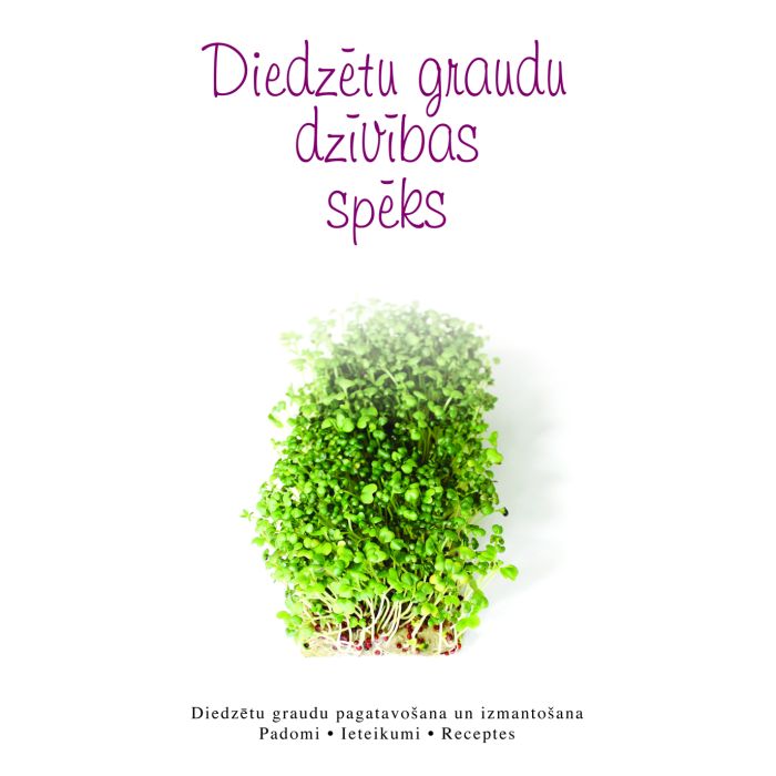 Diedzētu graudu dzīvības spēks