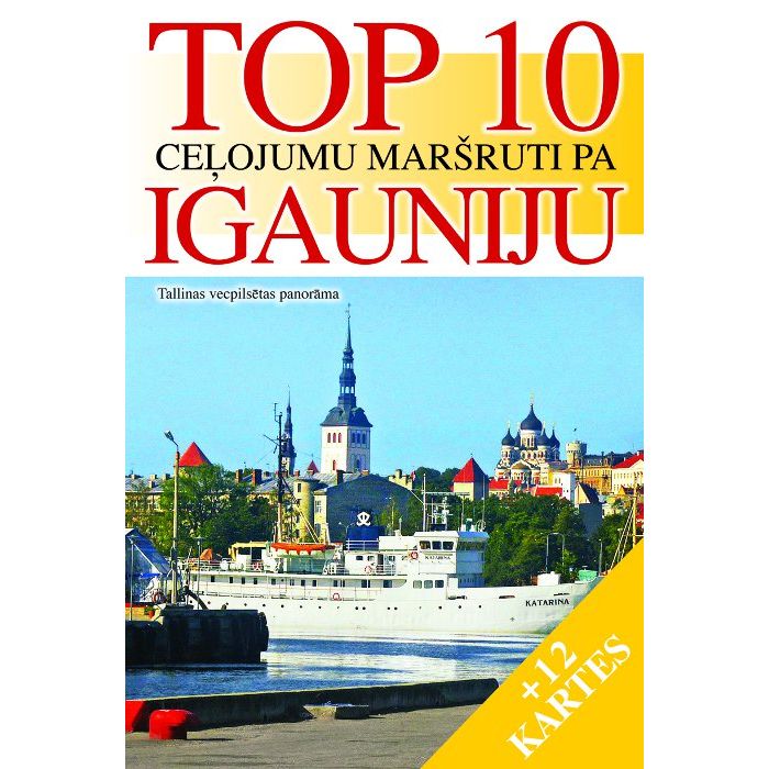 Top 10 ceļojuma maršruti pa Igauniju