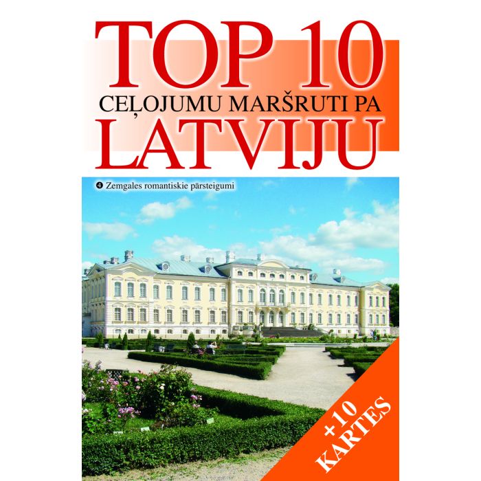 TOP 10 ceļojumu maršruti pa Latviju