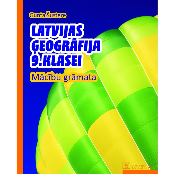 Latvijas ģeogrāfija 9. klasei. Mācību grāmata