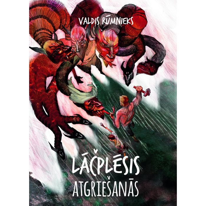 Lāčplēsis. Atgriešanās