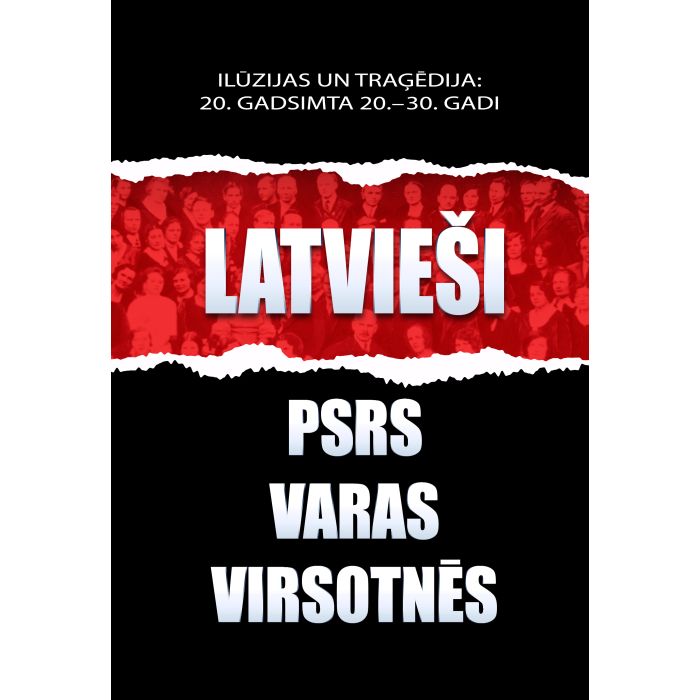 Latvieši PSRS varas virsotnēs