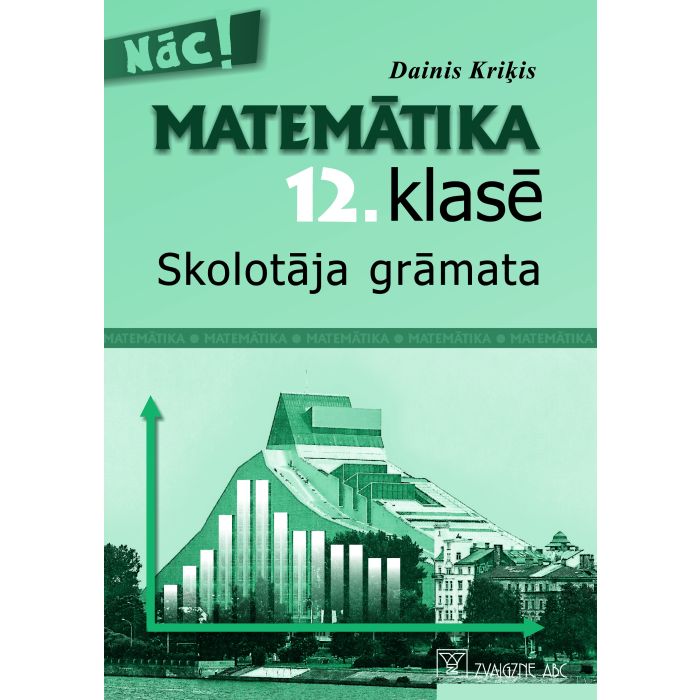 Matemātika 12. klasē. Skolotāja grāmata