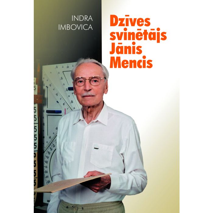 Dzīves svinētājs Jānis Mencis