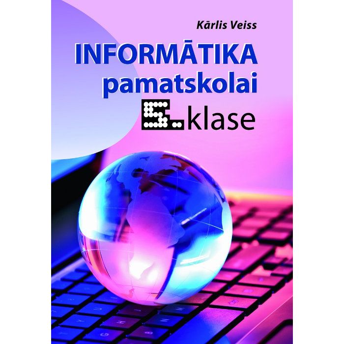 Informātika pamatskolai. 5. klase