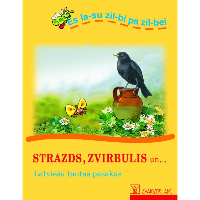 Strazds, zvirbulis un...