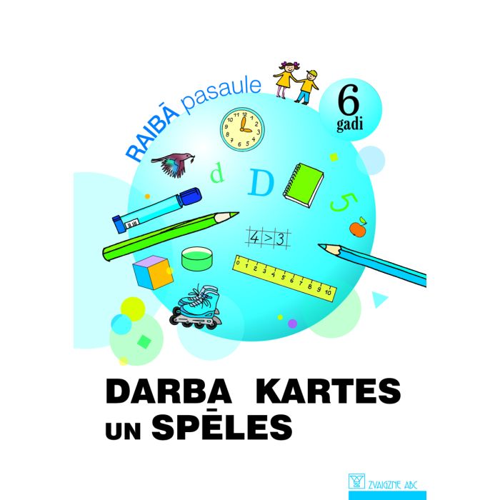 Raibā pasaule. 6 gadi. Darba kartes un spēles