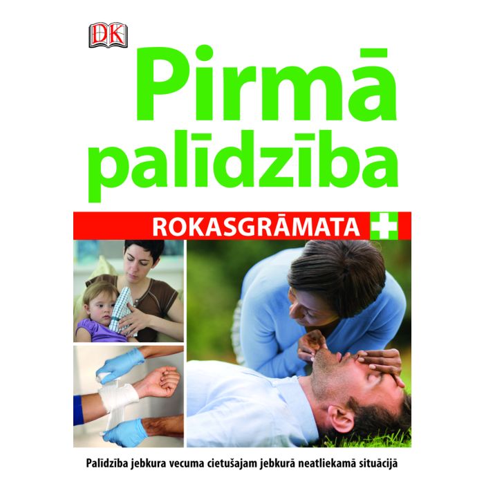 Pirmā palīdzība. Rokasgrāmata