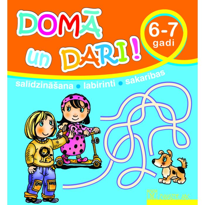 Domā un dari! 6-7 gadi