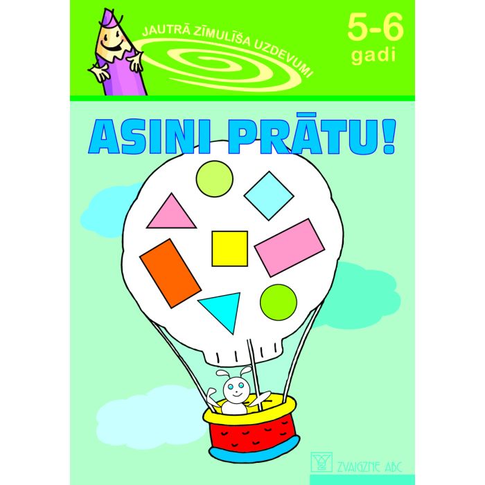 Asini prātu! 5-6 gadi