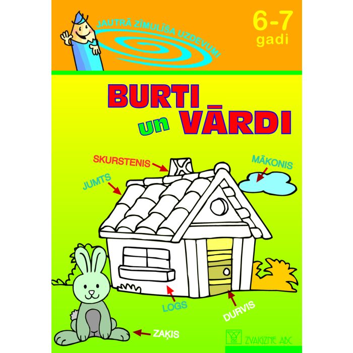 Burti un vārdi, 6-7 gadi