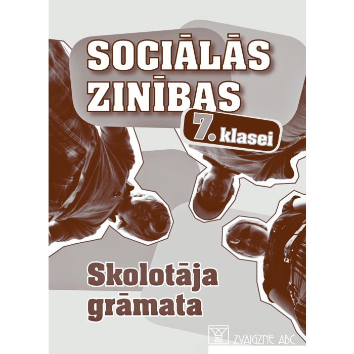 Sociālās zinības 7. klasei. Skolotāja grāmata