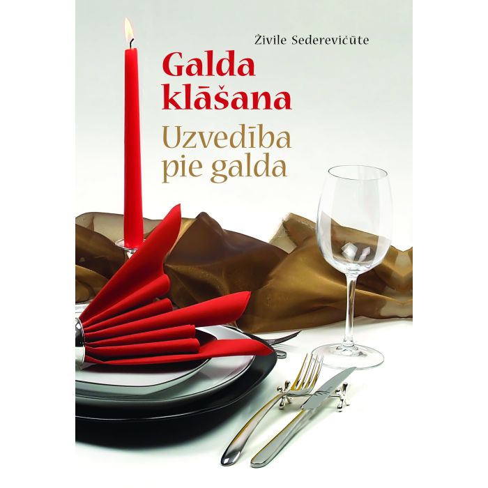 Galda klāšana. Uzvedība pie galda