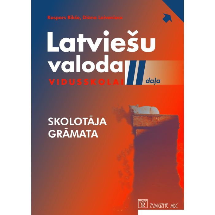 Latviešu valoda vidusskolai, 2. Skolotāja grāmata