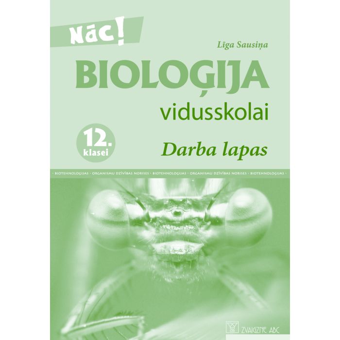 Bioloģija vidusskolai. 12. klasei. Darba lapas