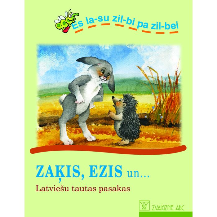 Zaķis, ezis un... Latviešu tautas pasakas