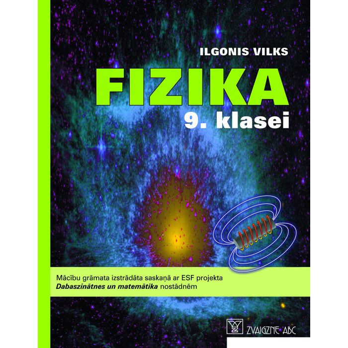 Fizika 9. klasei (LR IZM apstiprinājums 2013. g.)