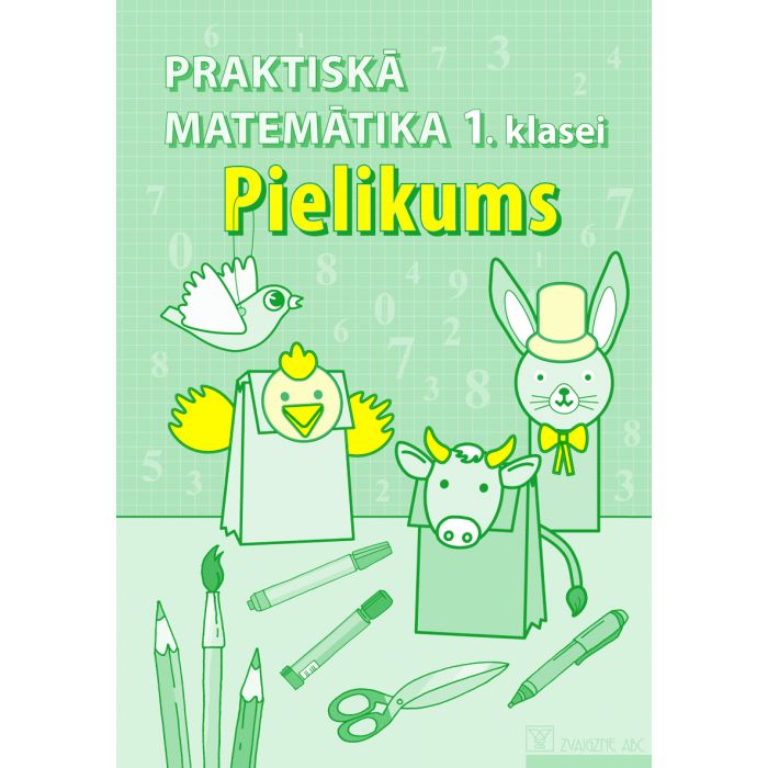 Praktiskā matemātika 1. klasei. Pielikums