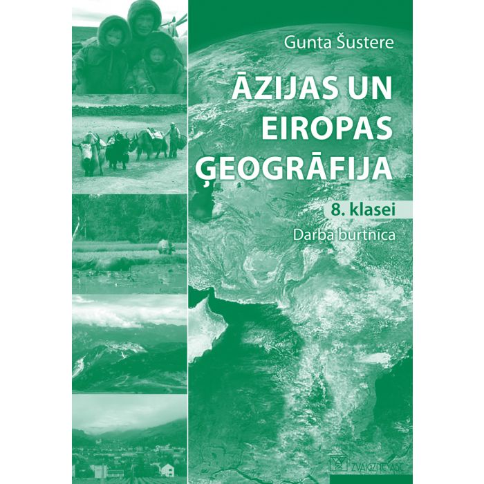 Āzijas un Eiropas ģeogrāfija 8. klasei. Darba burtnīca