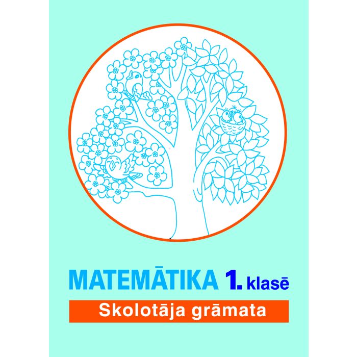 Matemātika 1. klasē. Skolotāja grāmata