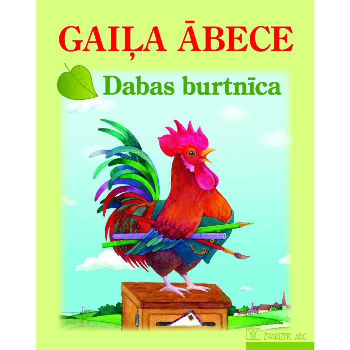 Gaiļa ābece. Dabas burtnīca