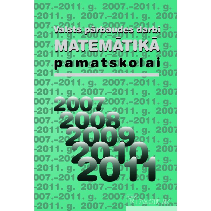 Valsts pārbaudes darbi matemātikā pamatskolai (2006.-2011. g.)